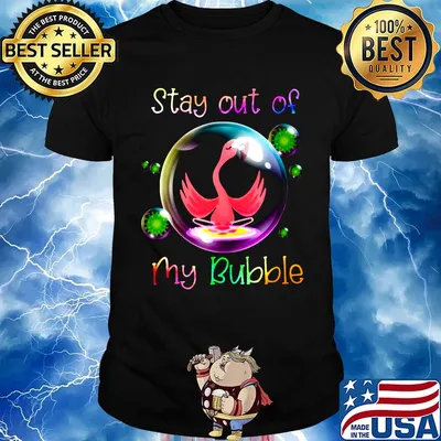 Stay out of my bubble flamingo color coronavirus shirt
