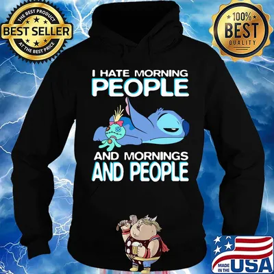 Stitch i hate morning people and mornings and people s Hoodie