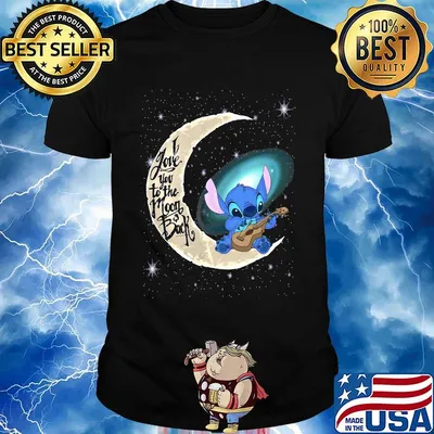 Stitch i love you to the moon back shirt