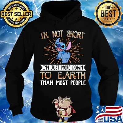 Stitch i'm not short i'm just more down to earth than most people s Hoodie
