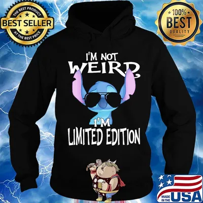 Stitch i'm not weird i'm limited edition s Hoodie