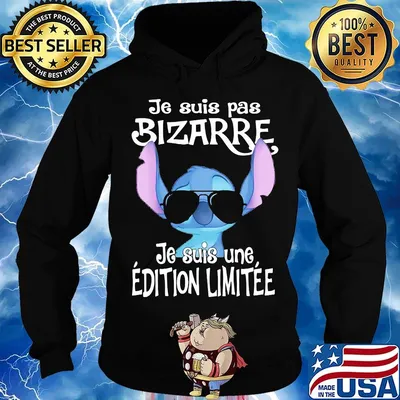 Stitch je suis pas bizarre je suis une edition limitee s Hoodie