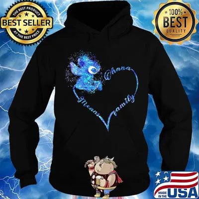 Stitch ohana means family heart s Hoodie