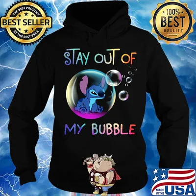 Stitch stay out of my bubble s Hoodie