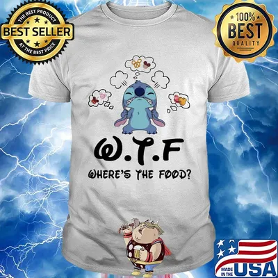Stitch wtf where's the food white shirt