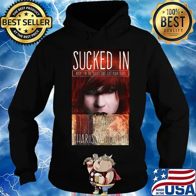 Sucked in Charissa Oufour s Hoodie