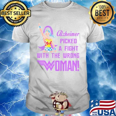 Superwoman alzheimer picked a fight with the wrong woman shirt