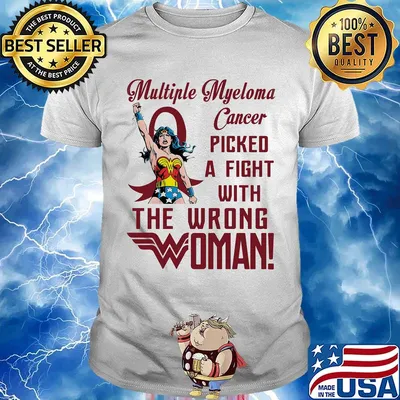 Superwoman multiple myeloma picked a fight with the wrong woman shirt