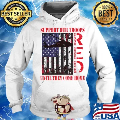 Support our troops until they come home american flag independence day s Hoodie