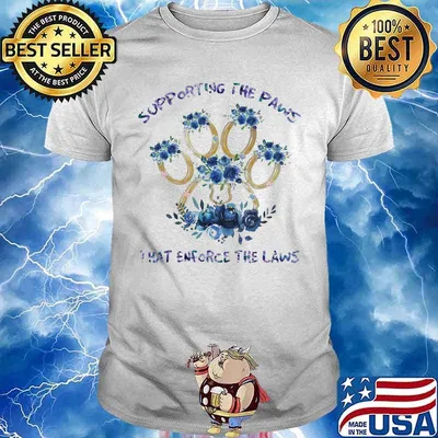 Supporting the paws that enforce the laws Flower Blue shirt