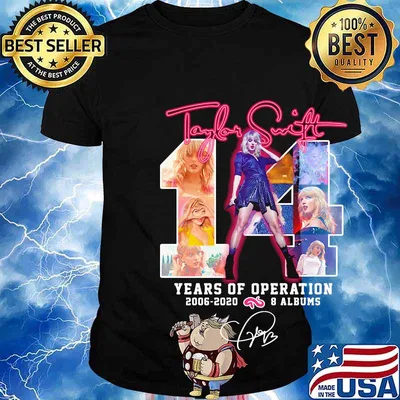 Taylor swift 14 years of operation 2006 2020 8 albums signature shirt