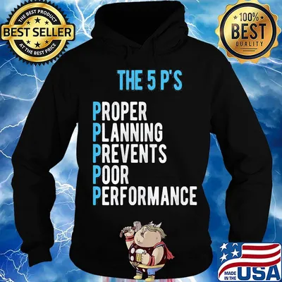 The 5 p's proper planning prevents poor performance s Hoodie