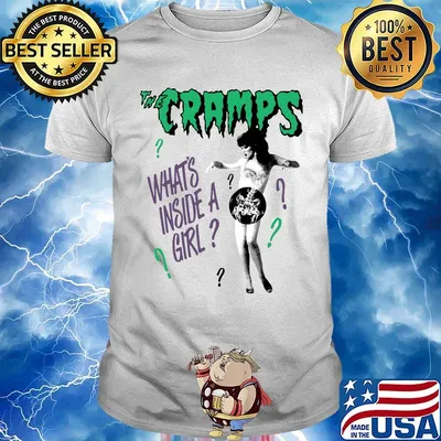 The cramps what's inside a girl shirt