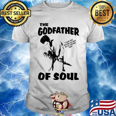 The Godfather of soul shirt