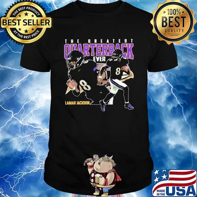 The greatest quarterback ever lamar jackson 8 baltimore football team shirt