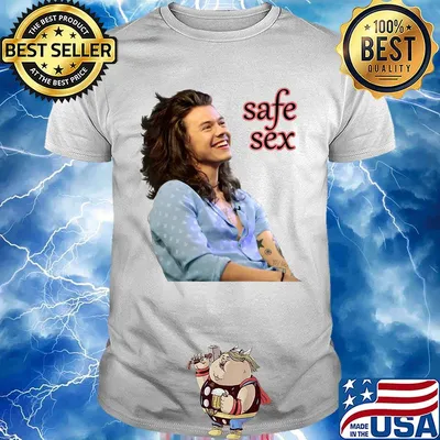 The harry styles safe sex shirt