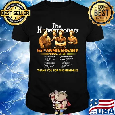 The honeymooners 65th anniversary 1955 2020 thank you for the memories signatures shirt