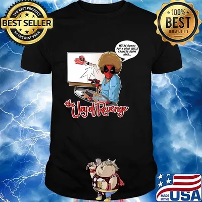 The joy of revenge we're gonna put a dead little francis right here shirt