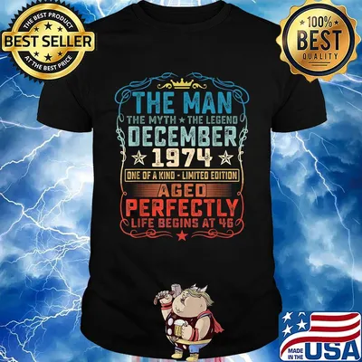 The man the myth the legend december 1974 one of a kind limited edition ageo perfectly shirt