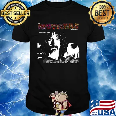 The mothers of invention absolutely free shirt