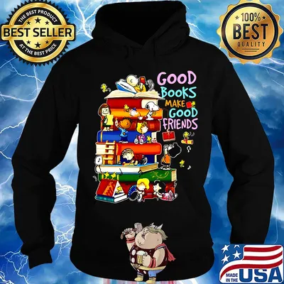 The peanuts good books make good friends s Hoodie