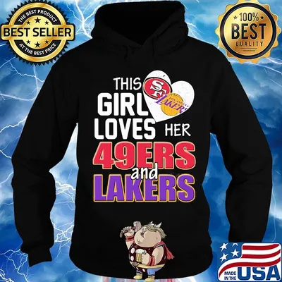 This girl loves her 49ers and lakers heart s Hoodie