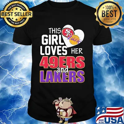 This girl loves her 49ers and lakers heart shirt