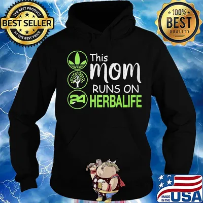 This mom runs on herbalife s Hoodie