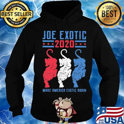 Tigers joe exotic 2020 make america exotic again s Hoodie