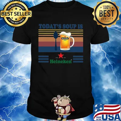 Today's soup is heineken beer vintage retro shirt
