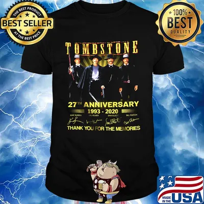 Tombstone 27th anniversary 1993 2020 thank you for the memories signatures shirt