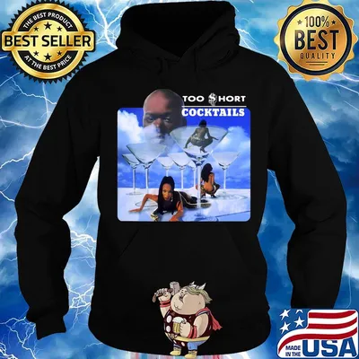 Too short cocktails album s Hoodie