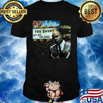 Too short get off the stage shirt