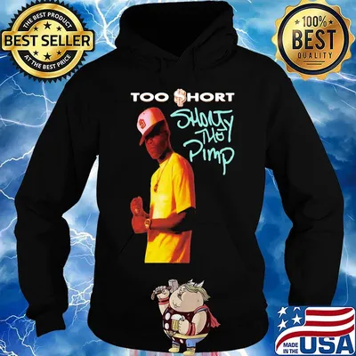 Too short shorty the pimp s Hoodie