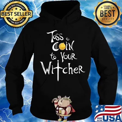 Toss a coin to your witcher black s Hoodie