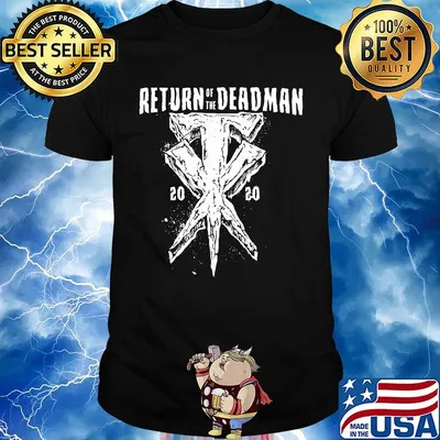 Undertaker return of the deadman 2020 shirt