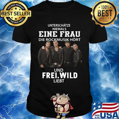 Unterschätze niemals eine frau die rockmusik hort und frei wild liiebt shirt