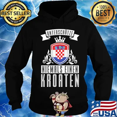 Unterschätze niemals einen kroaten s Hoodie