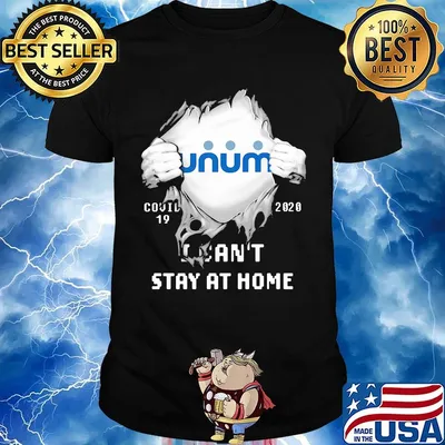 Unum I can't stay at home Covid-19 2020 superman shirt