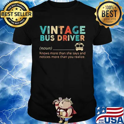 Vintage bus driver Knows more than she says and notices more than you realize shirt