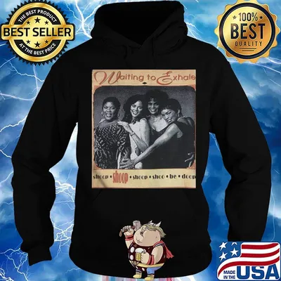 Waiting to exhale shoop be doo s Hoodie