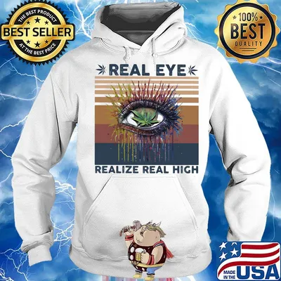 Weed eye real realize real high vintage retro s Hoodie