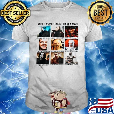 What women look for in a man strong and silent loves his mother Halloween shirt