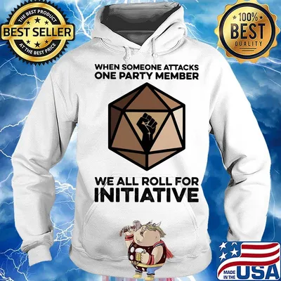 When Someone Attacks One Party Member We All Roll For Initiative Black Lives Matter Shirt Hoodie