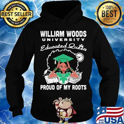 William woods university educated queen proud of my roots s Hoodie