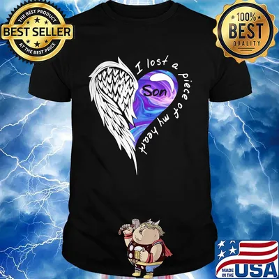 Wing son I lost a piece of my heart shirt