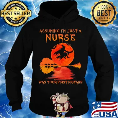 Witch assuming I'm just a nurse was your first mistake moon blood s Hoodie