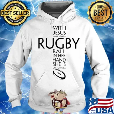 With jesus in her heart and rugby ball in her hand she is unstoppable s Hoodie
