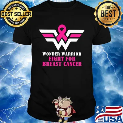 Wonder warrior fight for breast cancer shirt