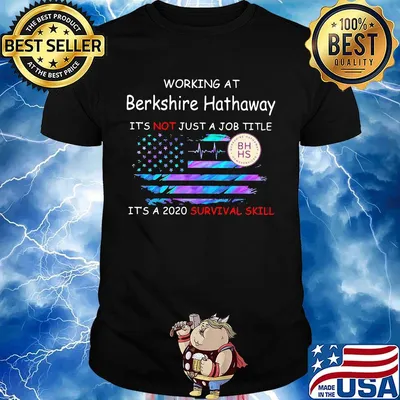 Working at berkshire hathaway it's not just a job title it's a 2020 survival skill american flag independence day shirt